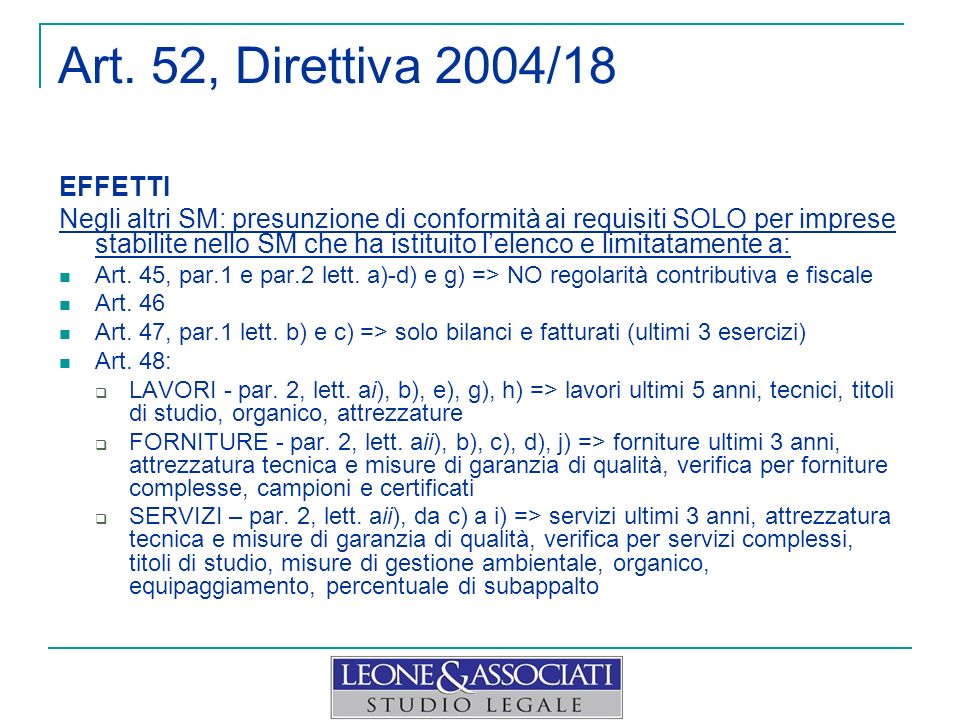 Art. 52, Direttiva 2004/18 EFFETTI