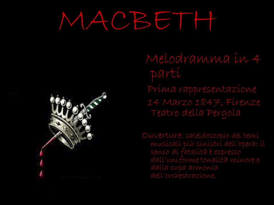MACBETH Melodramma in 4 parti Prima rappresentazione