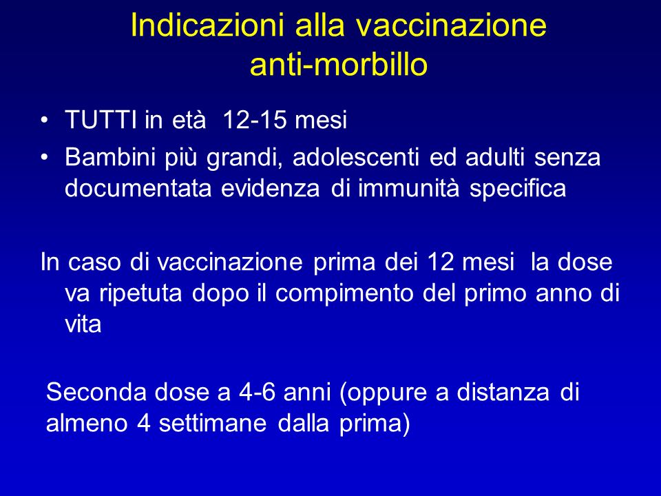 Indicazioni alla vaccinazione anti-morbillo