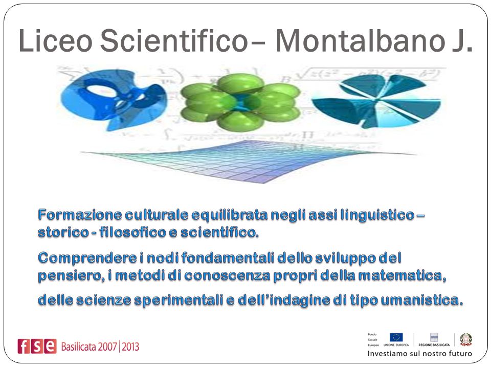 Liceo Scientifico– Montalbano J.