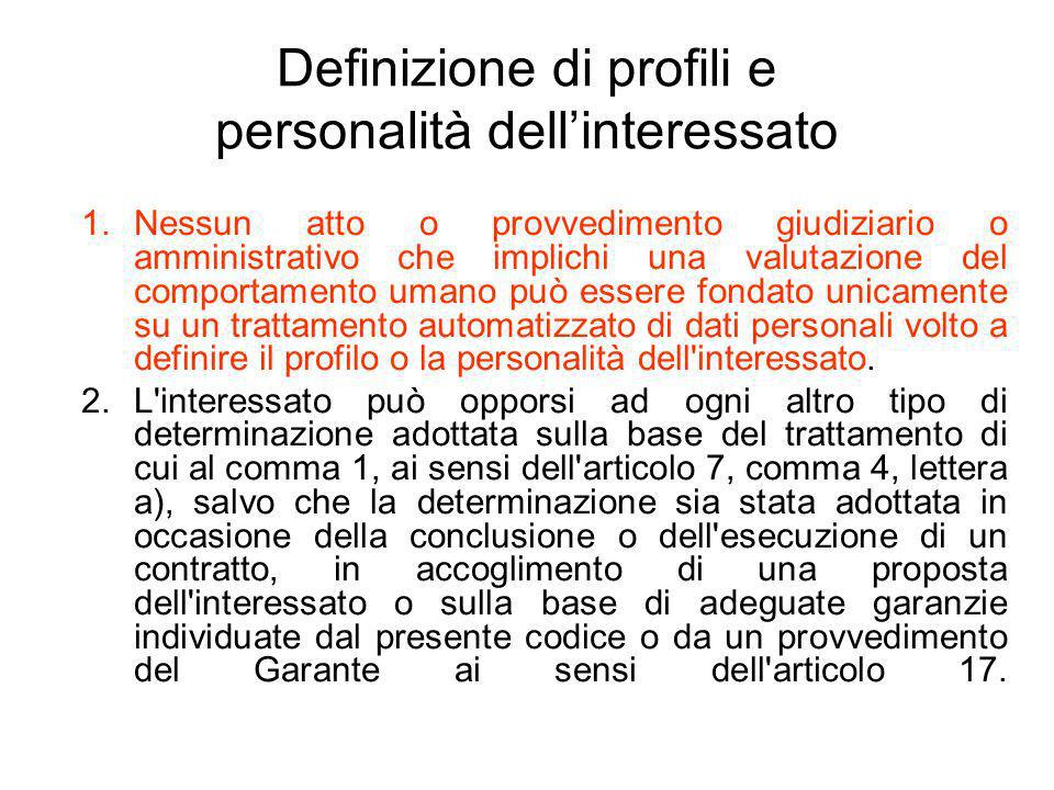 Definizione di profili e personalità dell’interessato