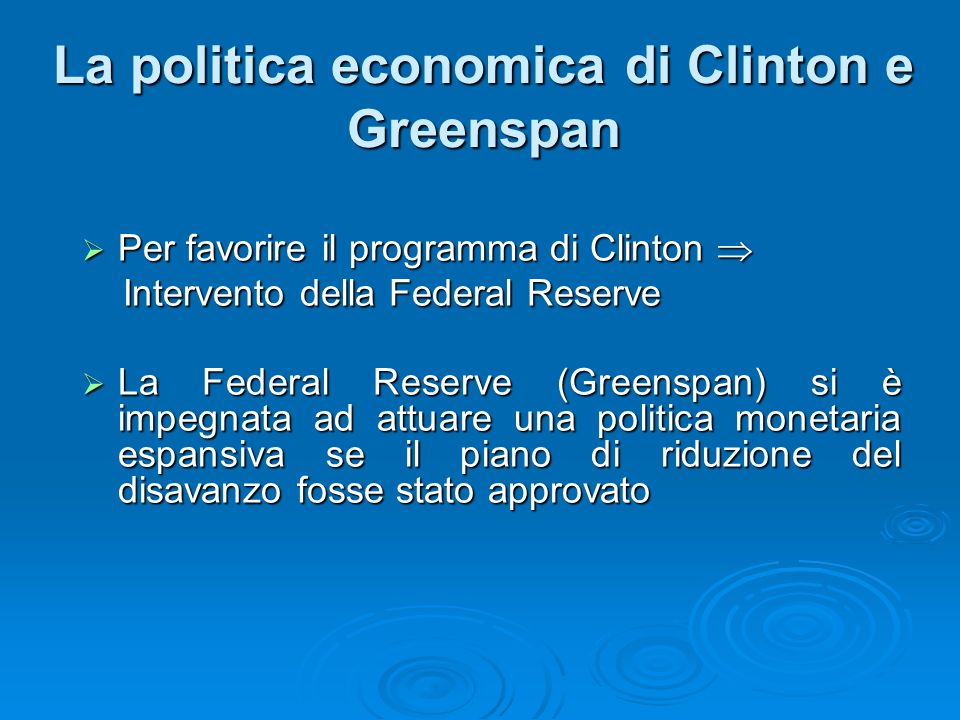 La politica economica di Clinton e Greenspan