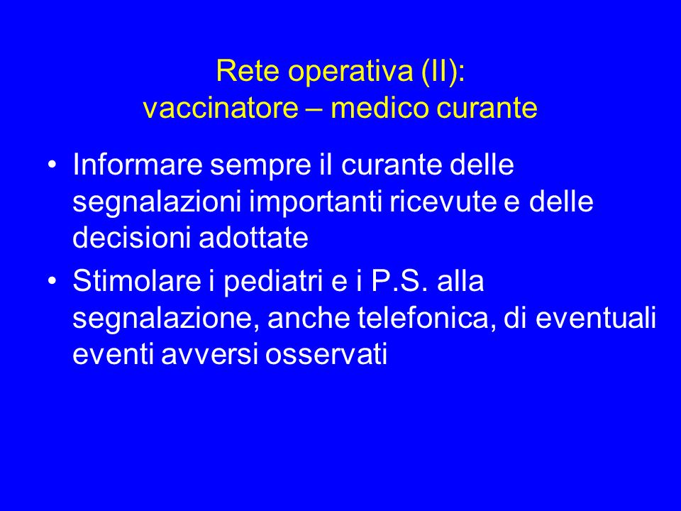 Rete operativa (II): vaccinatore – medico curante
