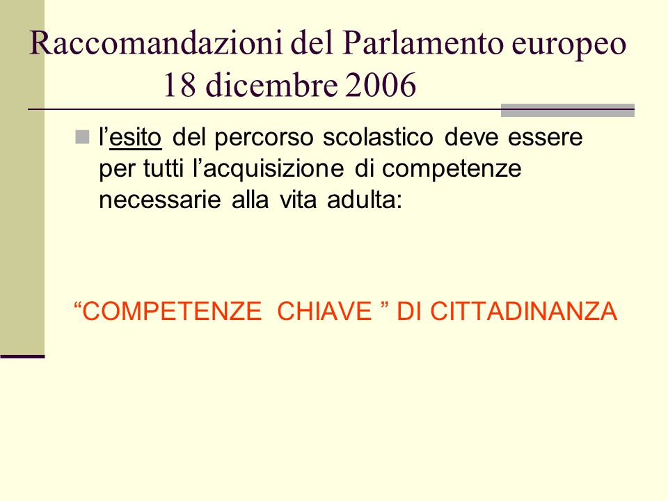 Raccomandazioni del Parlamento europeo 18 dicembre 2006