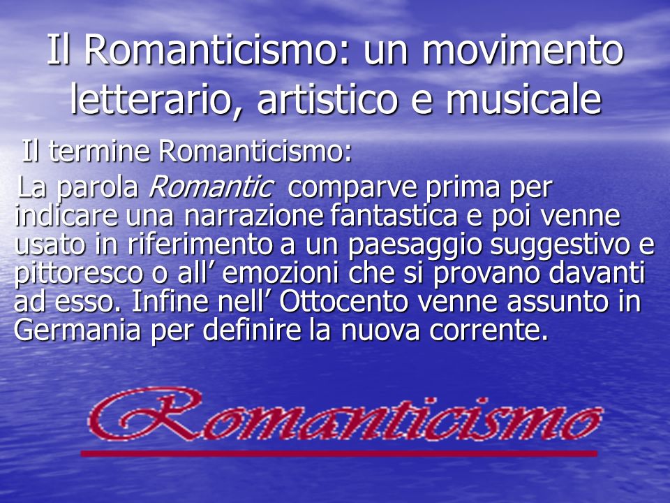 Il Romanticismo: un movimento letterario, artistico e musicale