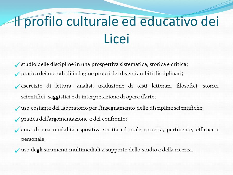 Il profilo culturale ed educativo dei Licei