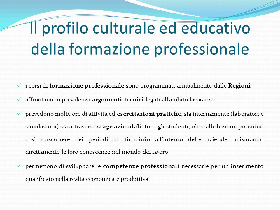 Il profilo culturale ed educativo della formazione professionale