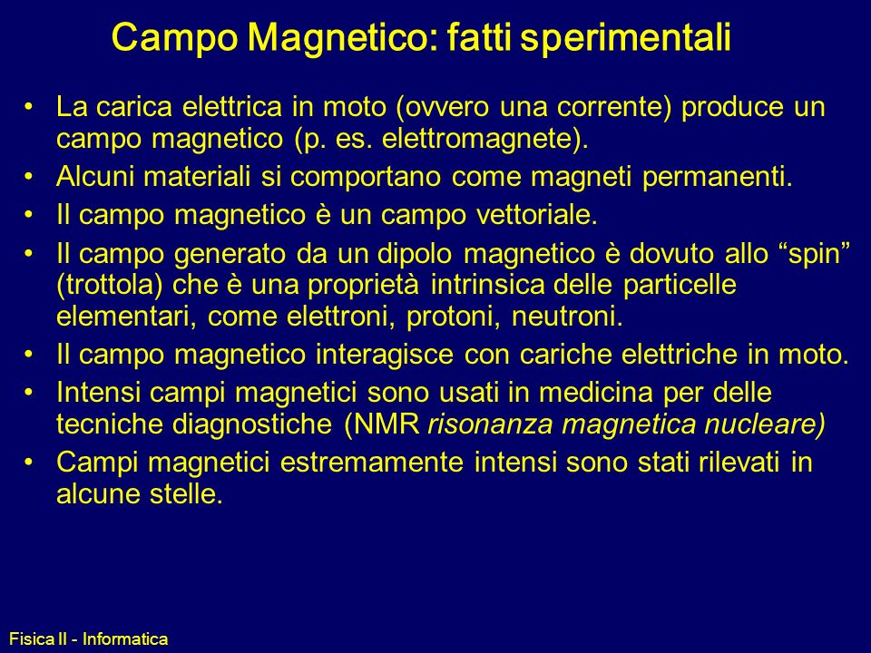 Campo Magnetico: fatti sperimentali