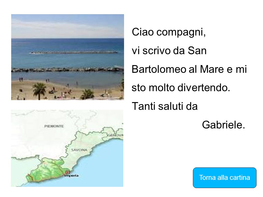 vi scrivo da San Bartolomeo al Mare e mi sto molto divertendo.