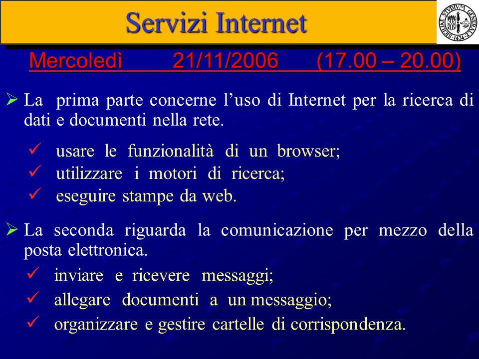 Servizi Internet Mercoledì 21/11/2006 (17.00 – 20.00)