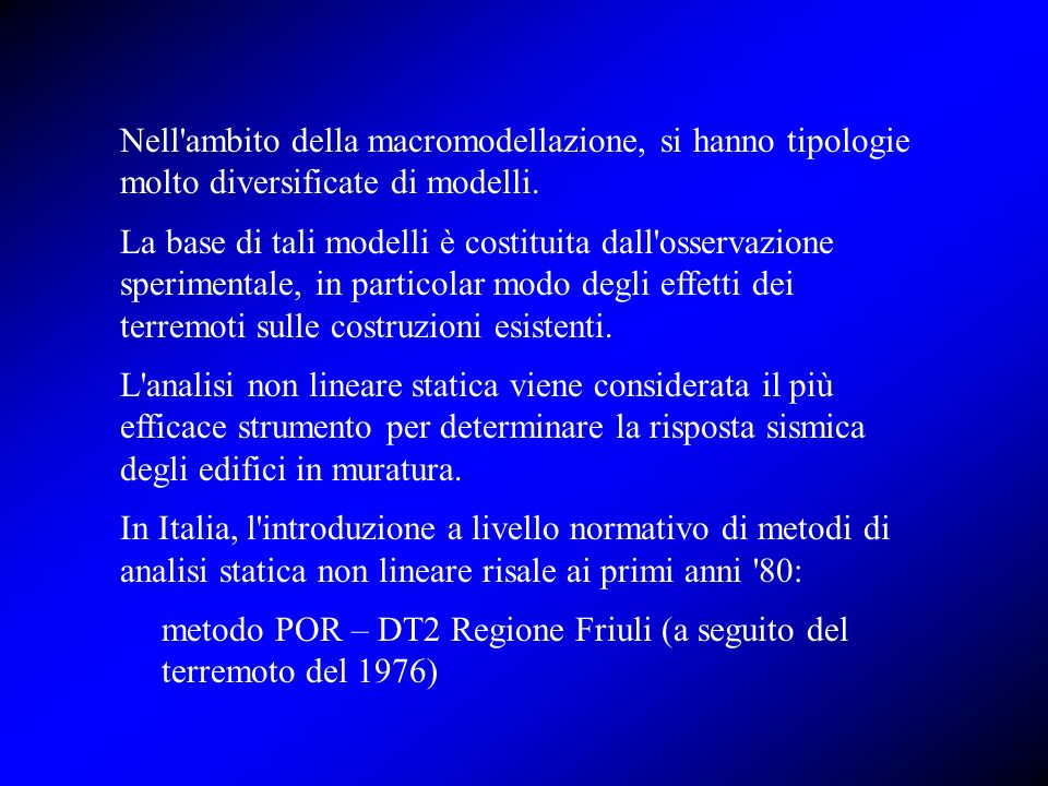 metodo POR – DT2 Regione Friuli (a seguito del terremoto del 1976)