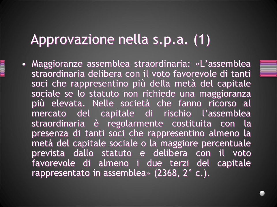 Approvazione nella s.p.a. (1)