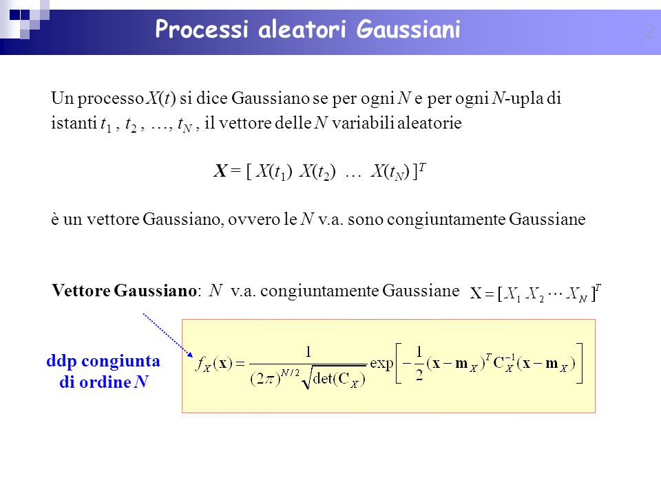 Processi aleatori Gaussiani