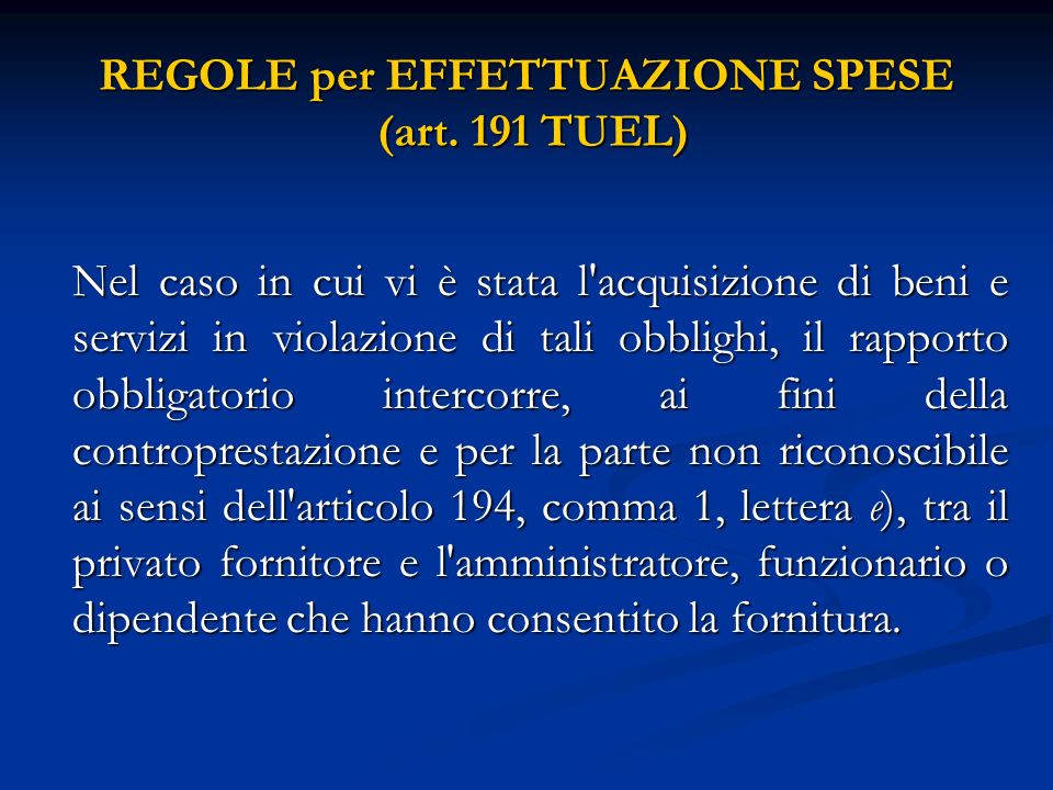 REGOLE per EFFETTUAZIONE SPESE (art. 191 TUEL)