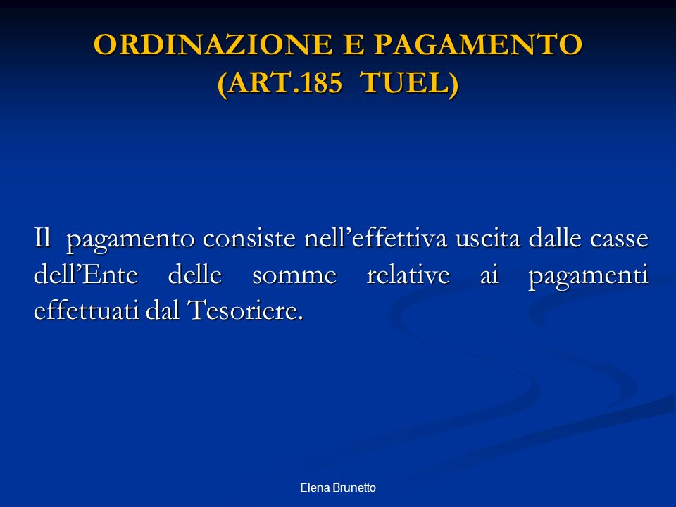 ORDINAZIONE E PAGAMENTO (ART.185 TUEL)