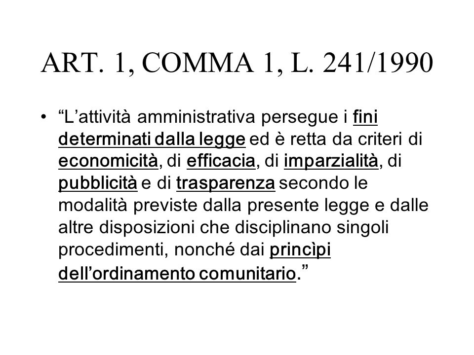 ART. 1, COMMA 1, L. 241/1990