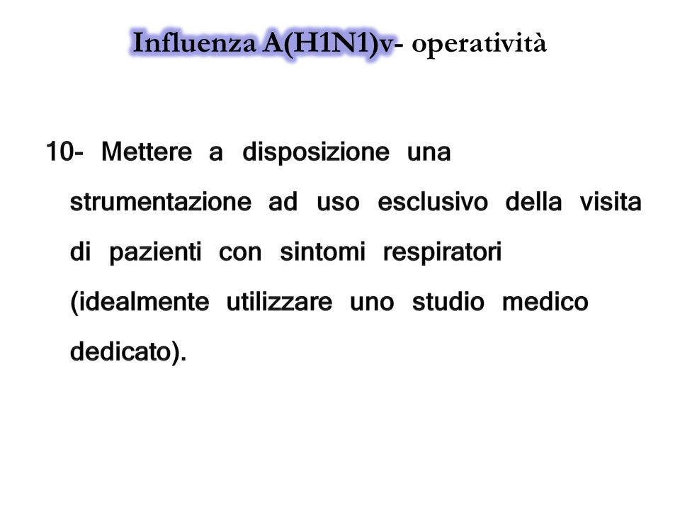 Influenza A(H1N1)v- operatività