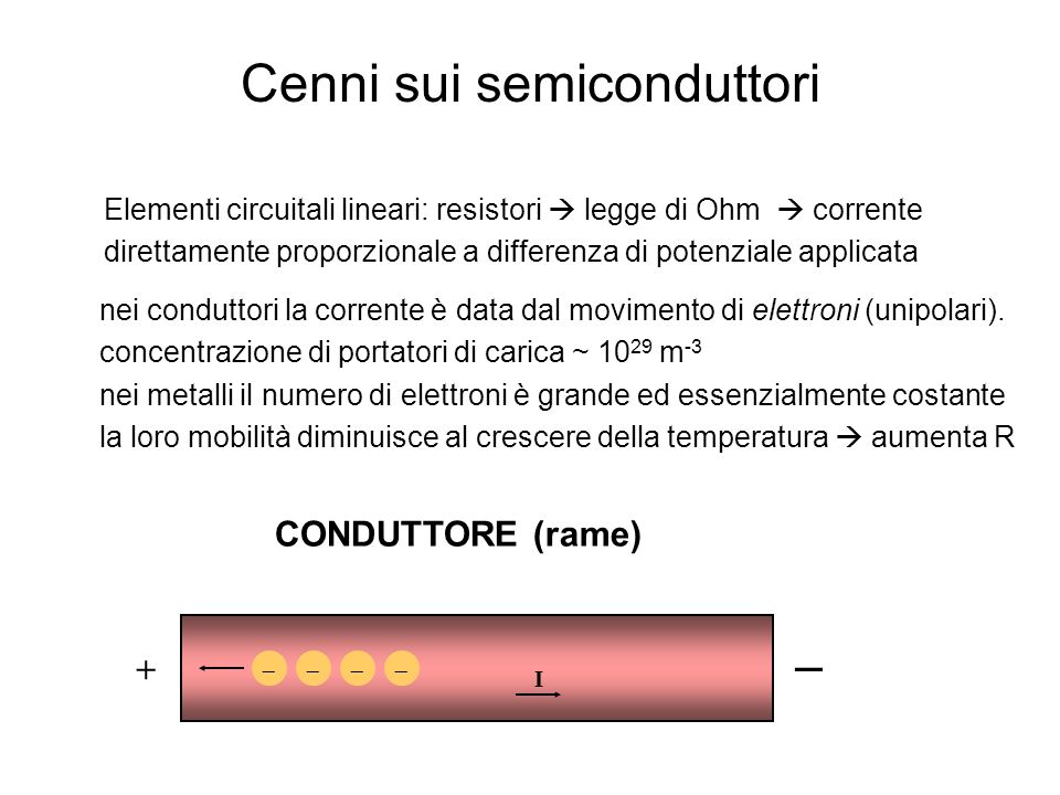 Elementi circuitali lineari: resistori  legge di Ohm  corrente