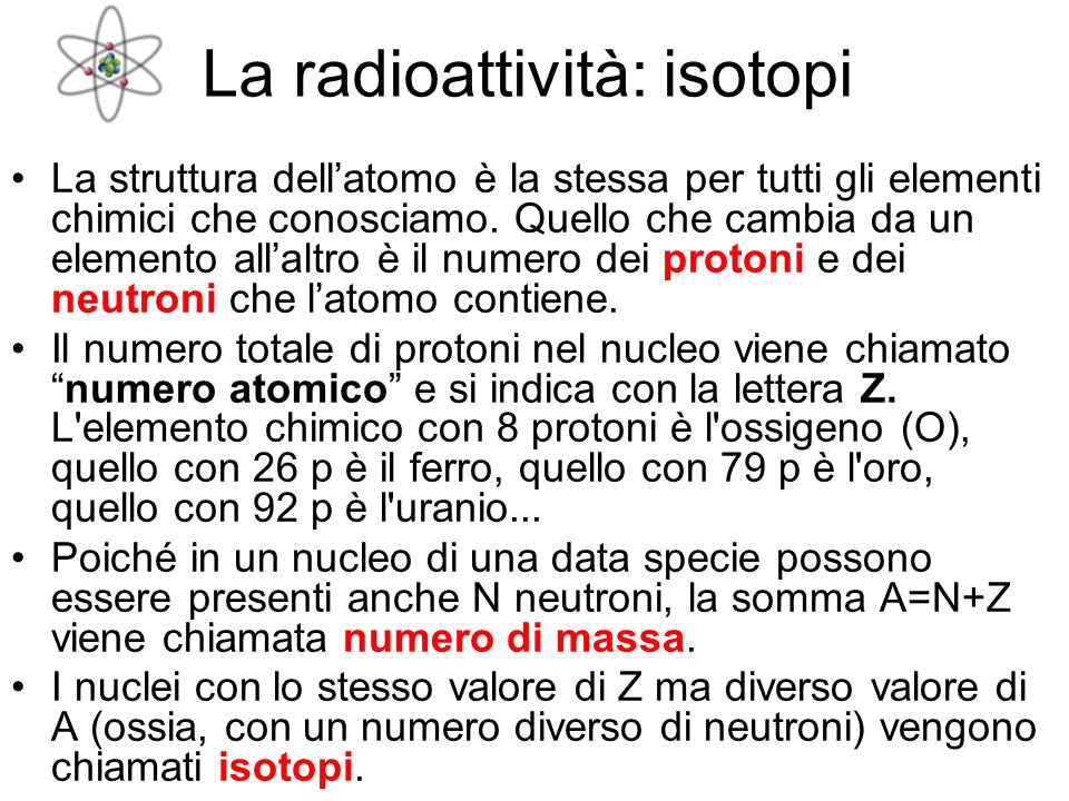 La radioattività: isotopi