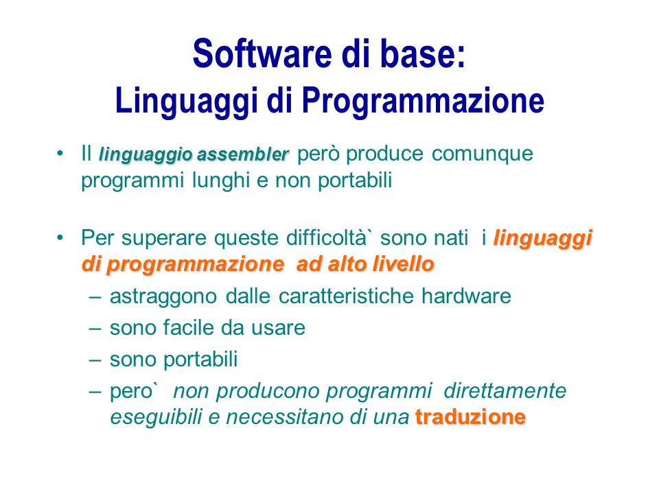 Software di base: Linguaggi di Programmazione