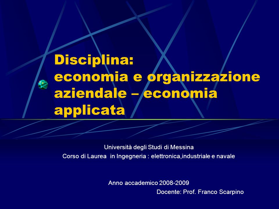Disciplina: economia e organizzazione aziendale – economia applicata