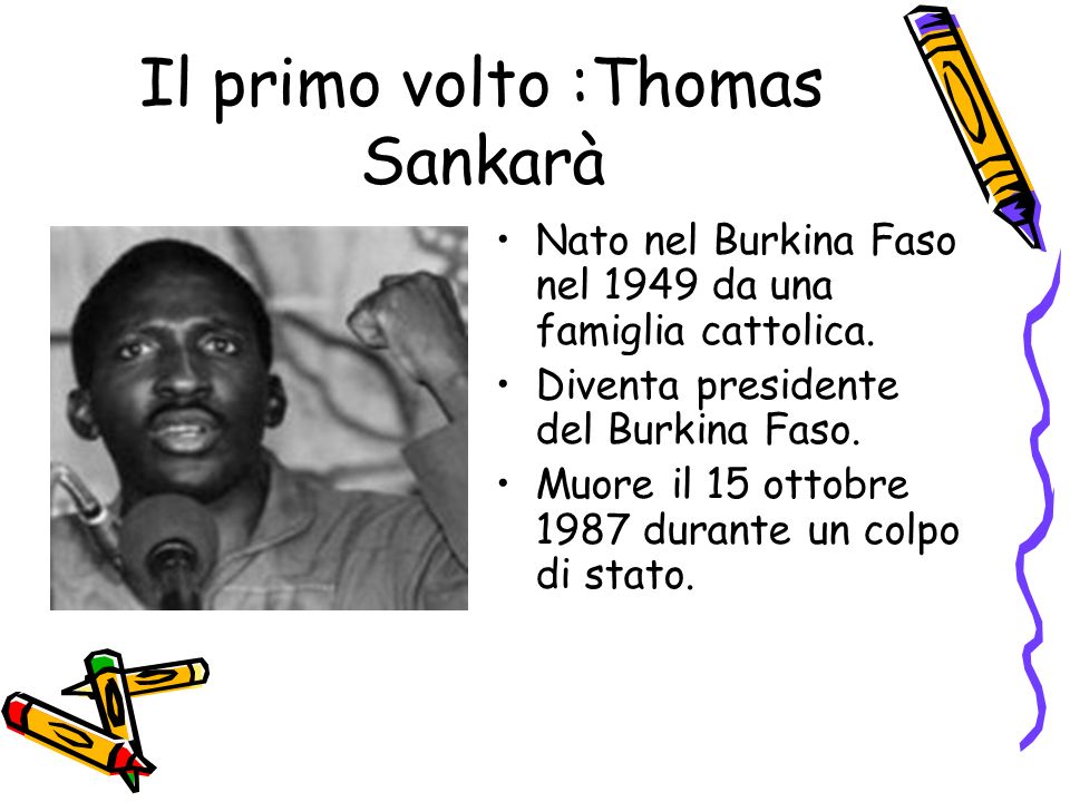 Il primo volto :Thomas Sankarà