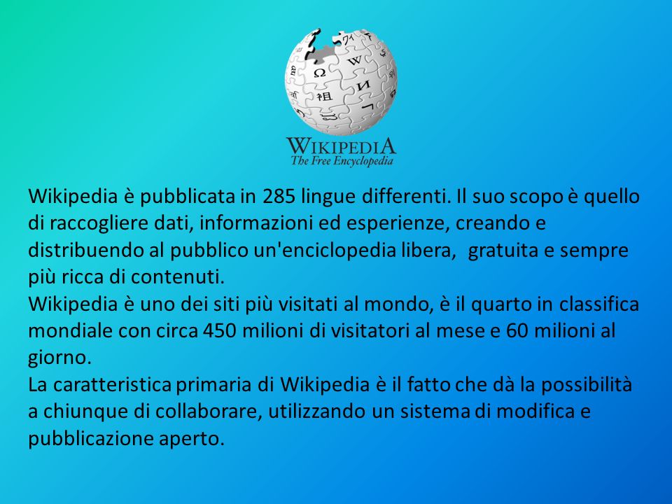 Wikipedia è pubblicata in 285 lingue differenti