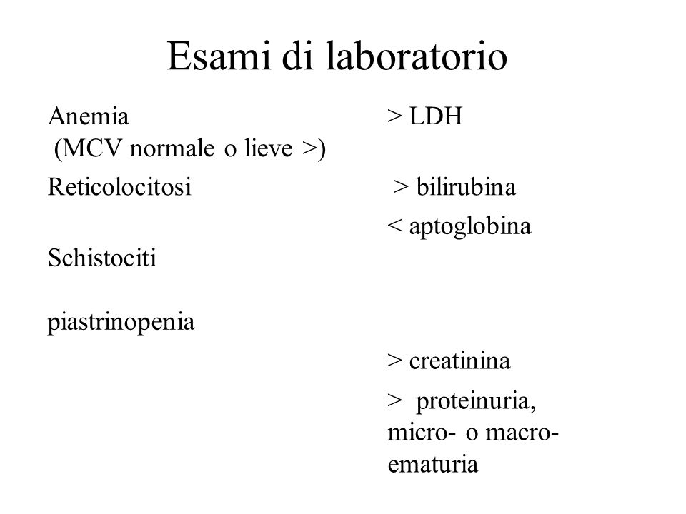 Esami di laboratorio Anemia (MCV normale o lieve >) > LDH