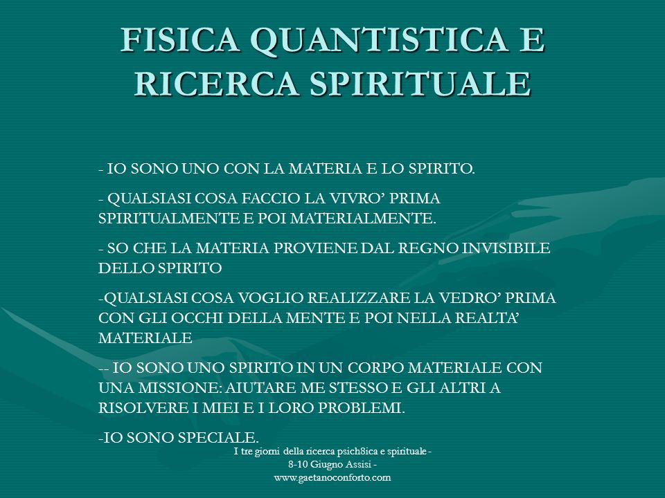 Coscienza Quantistica E Guarigione La Fisica Quantistica E La Ricerca Spirituale Dr Gaetano Conforto Ppt Scaricare