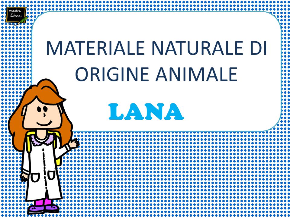 MATERIALE NATURALE DI ORIGINE ANIMALE