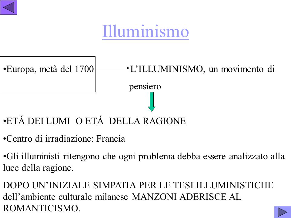 Illuminismo Europa, metà del 1700 L’ILLUMINISMO, un movimento di