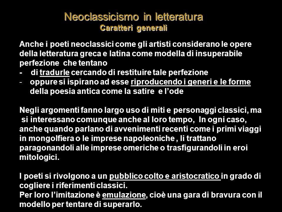Neoclassicismo in letteratura Caratteri generali