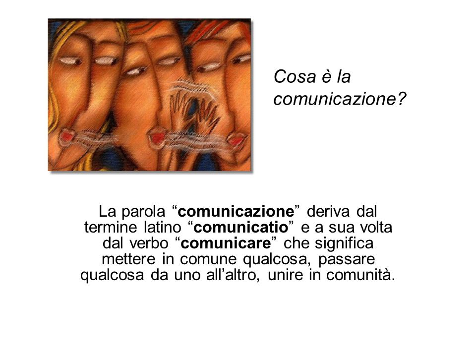 Cosa è la comunicazione