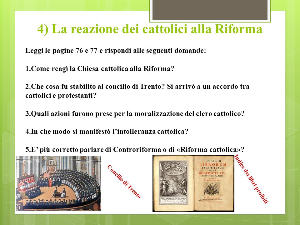 4) La reazione dei cattolici alla Riforma