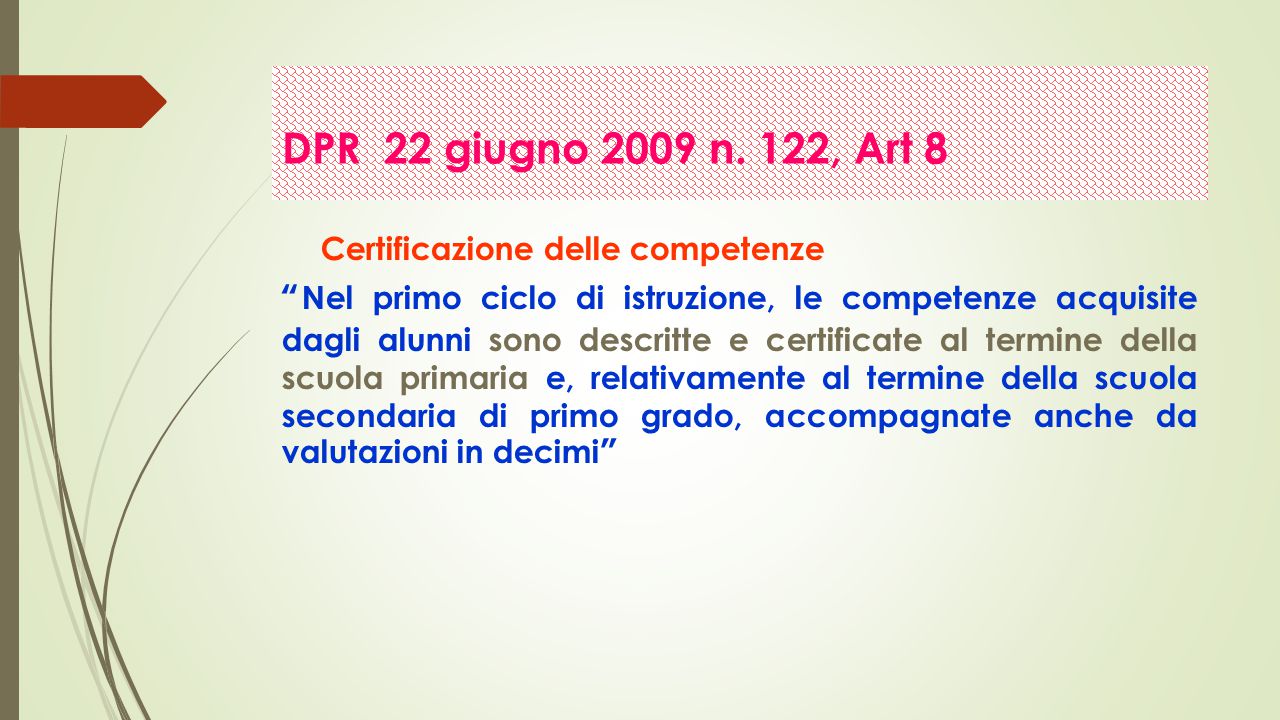 DPR 22 giugno 2009 n. 122, Art 8 Certificazione delle competenze