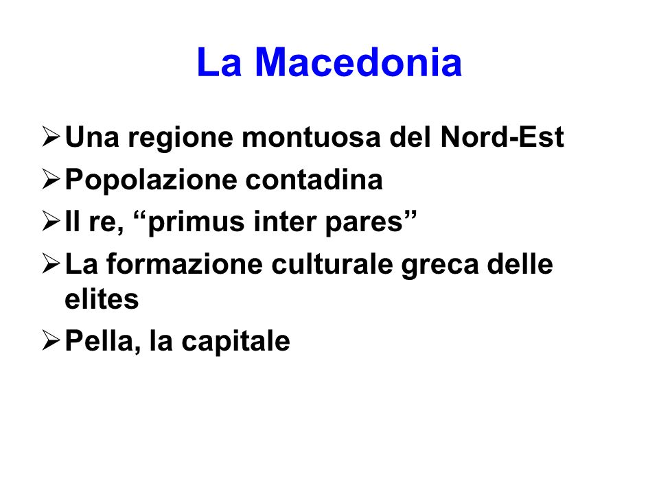 La Macedonia Una regione montuosa del Nord-Est Popolazione contadina