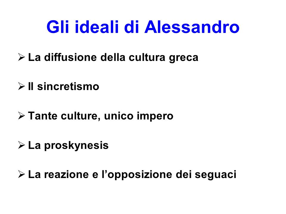 Gli ideali di Alessandro