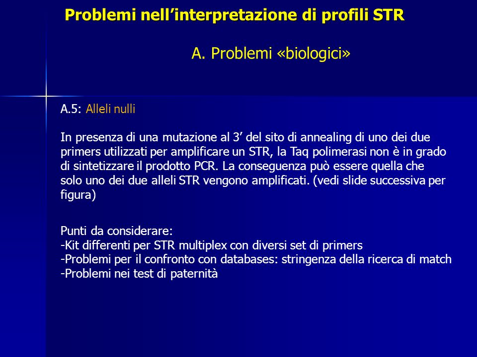Problemi nell’interpretazione di profili STR