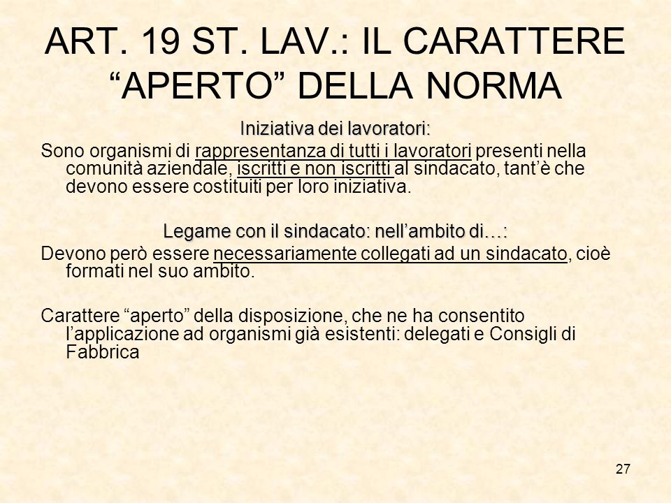 ART. 19 ST. LAV.: IL CARATTERE APERTO DELLA NORMA