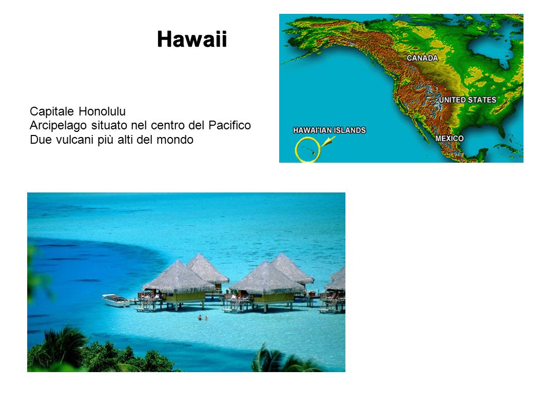 Hawaii Capitale Honolulu Arcipelago situato nel centro del Pacifico