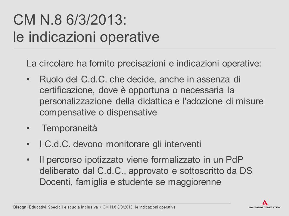 CM N.8 6/3/2013: le indicazioni operative