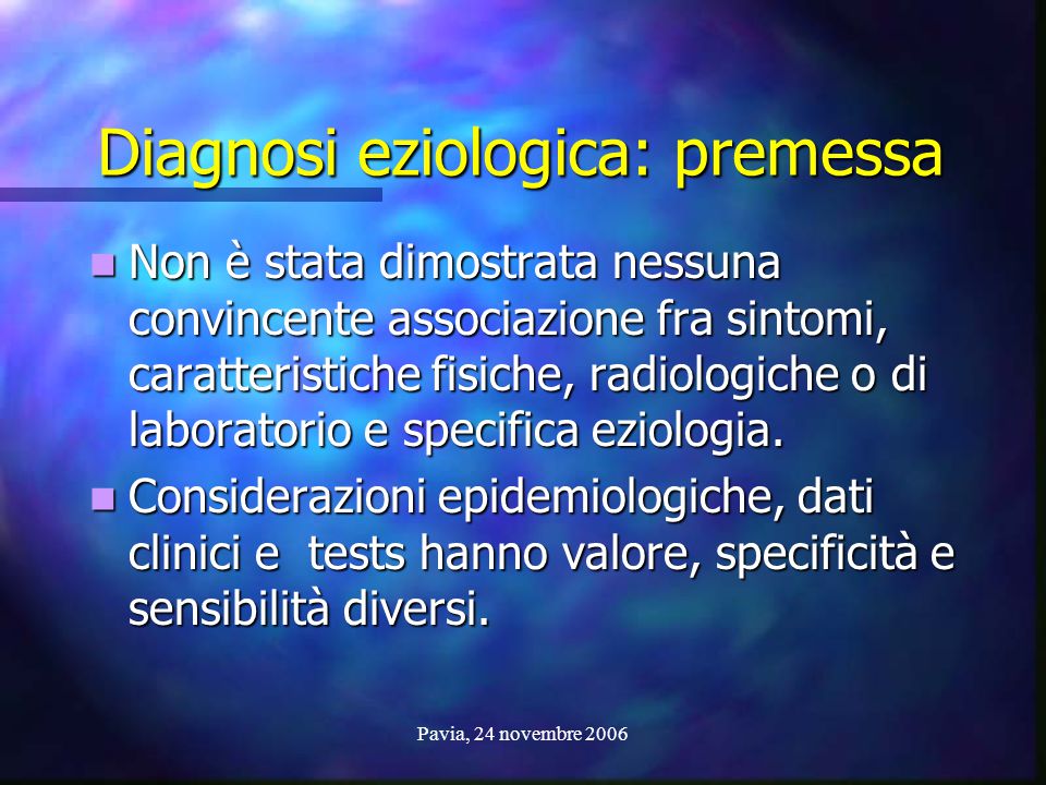Diagnosi eziologica: premessa