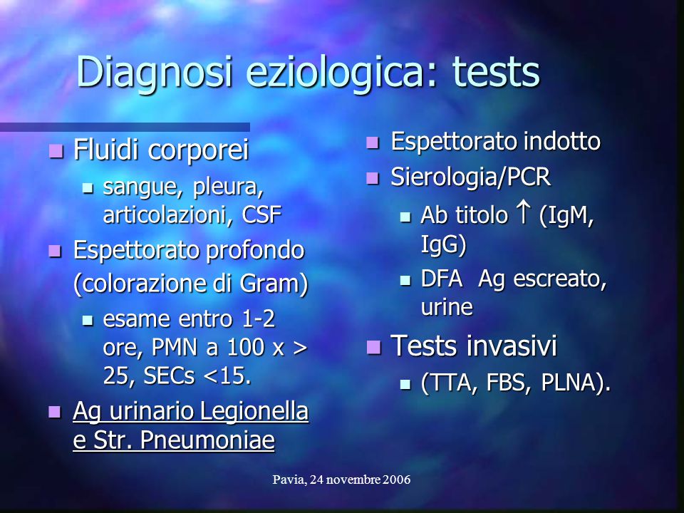 Diagnosi eziologica: tests