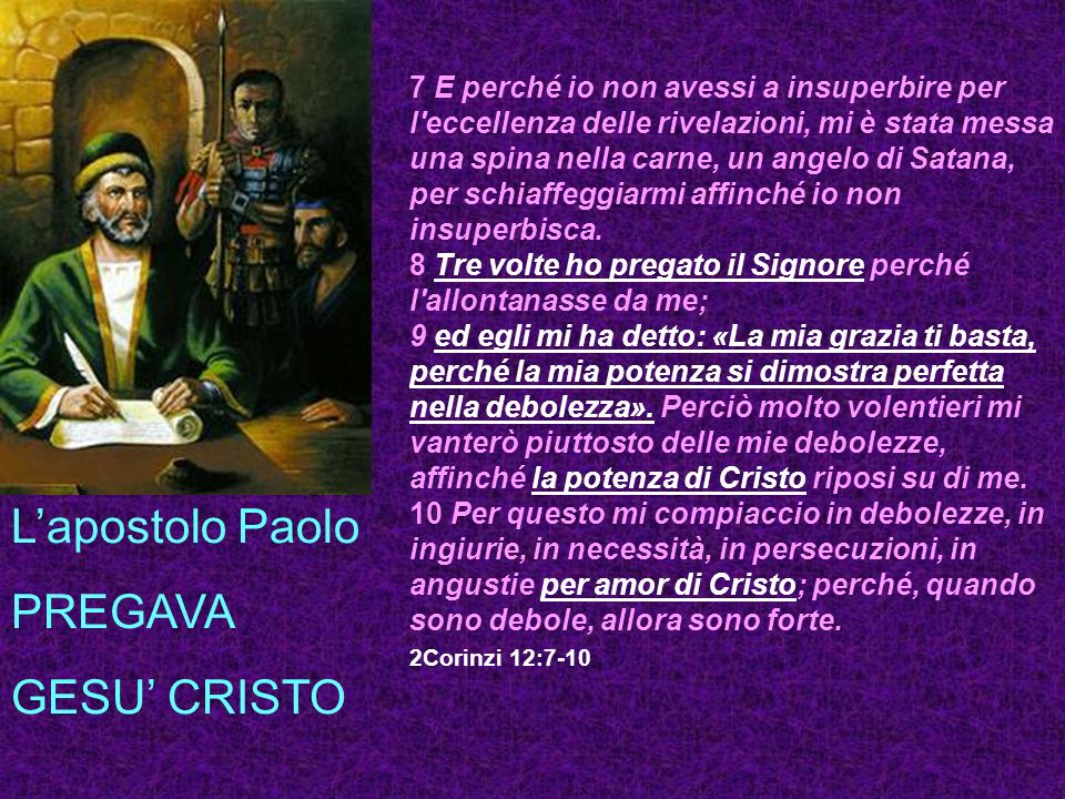 L’apostolo Paolo PREGAVA GESU’ CRISTO
