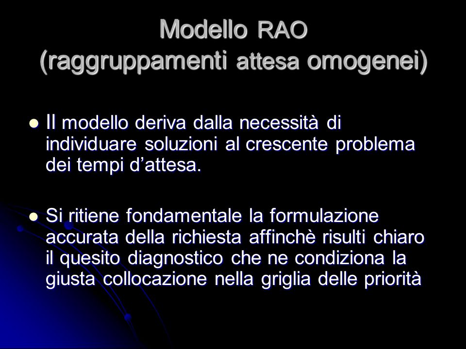Modello RAO (raggruppamenti attesa omogenei)