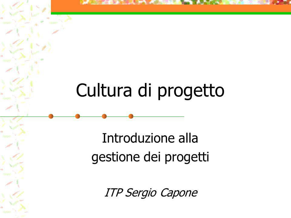 Introduzione alla gestione dei progetti ITP Sergio Capone