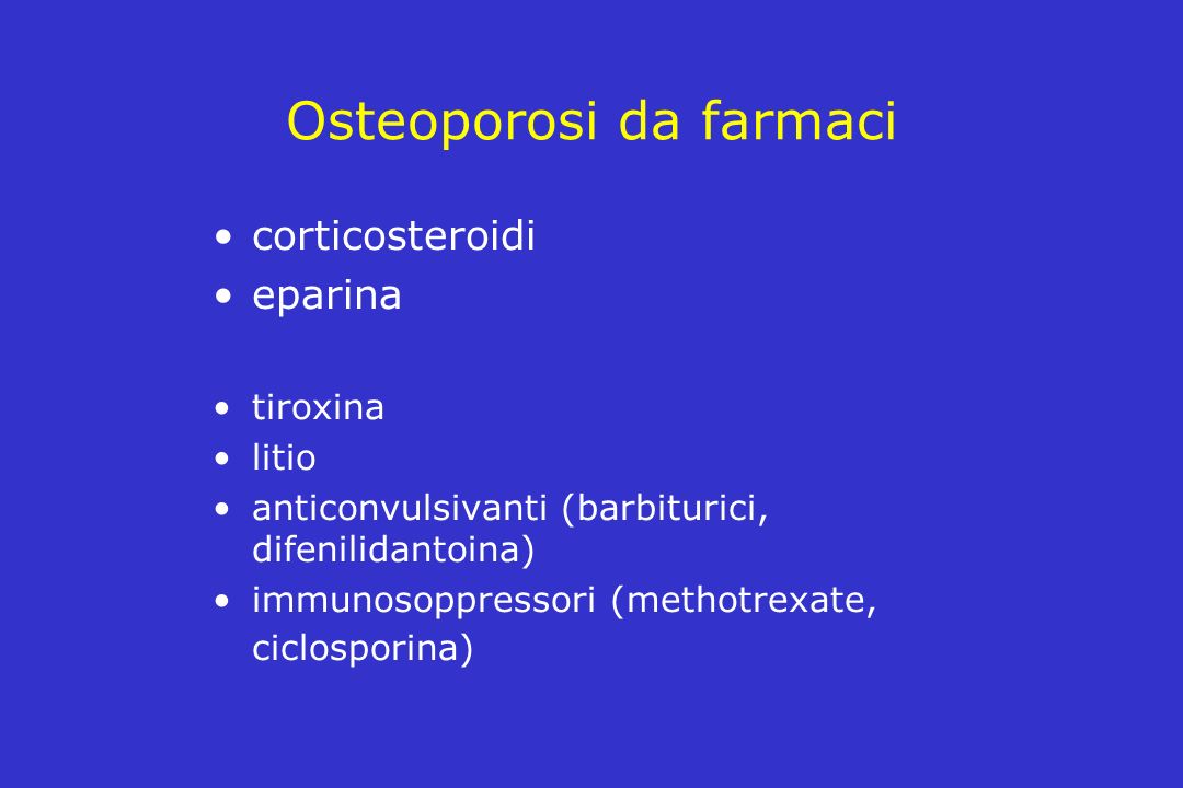 Osteoporosi da farmaci