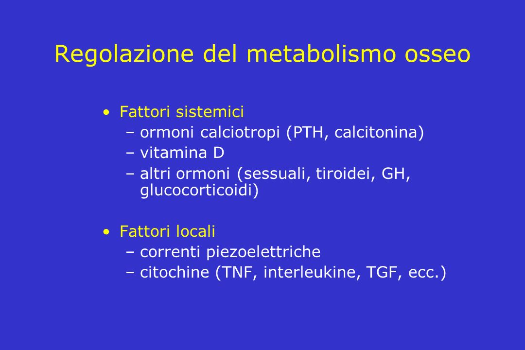 Regolazione del metabolismo osseo