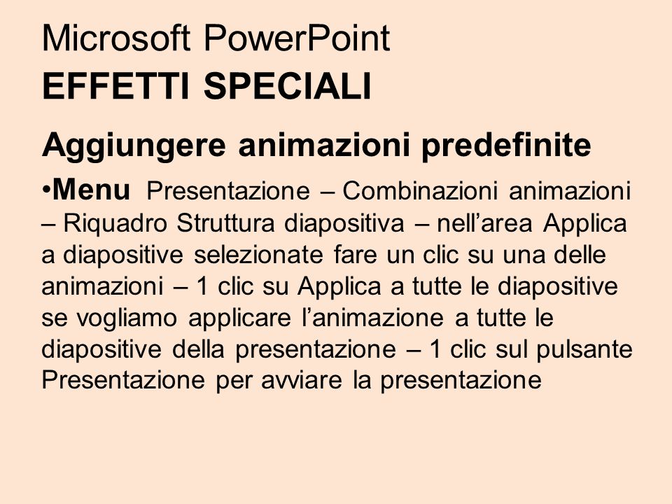 Microsoft PowerPoint EFFETTI SPECIALI