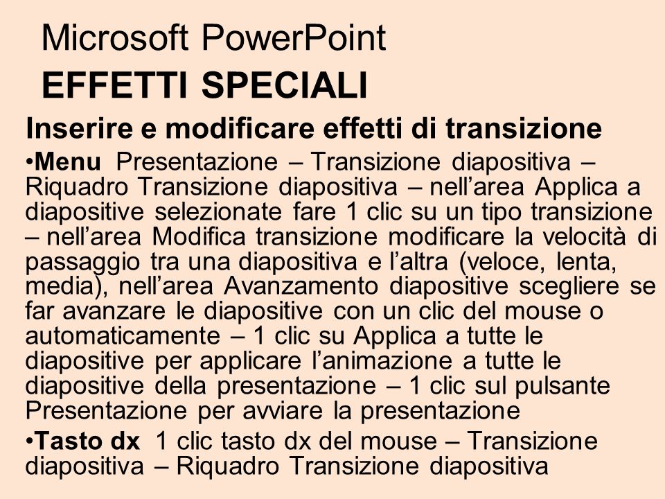 Microsoft PowerPoint EFFETTI SPECIALI